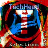 Artwork for "TechHead Selections Vol. 1"