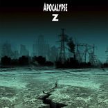 Artwork for "Apocalypse Z (Edit Mix)"