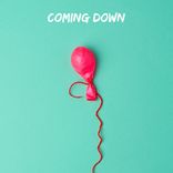 Artwork for "Coming Down"