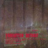 Artwork for "Forgotten Detroit"
