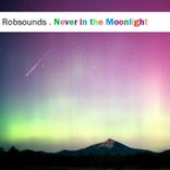 Never in the Moonlight