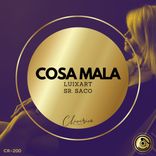 Artwork for "Cosa Mala"