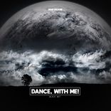 Artwork voor "Dance, With Me!"