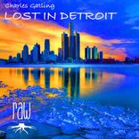 Artwork for "Lost In Detroit"