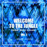 Artwork for "Welcome To The Jungle (Tribal House Session), Vol. 2"