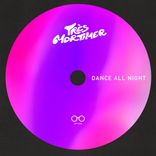 Artwork for "DANCE ALL NIGHT"