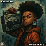 Artwork for "Would You"