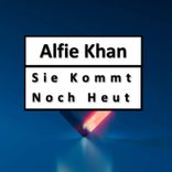 Artwork for "Sie kommt noch heut"