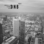 Portada para "Music Is Your Life Dnb, Vol. 18"