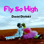 Artwork for "Fly So High"