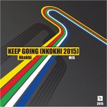 Artwork for "Keep Going (Nkokhi 2015 Mix)"