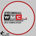 Artwork for "Miami's WMC 2012 Compilation - iFROMINAL"