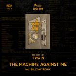 The Machine Against Me