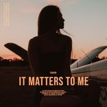 It Matters To Me