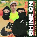 Artwork for "Shine On (Deekline & Fish Tearout Remix)"