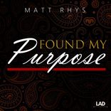 Artwork for "Found My Purpose"