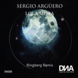 Artwork für "Sergio Argüero - Lola Mora (Ringberg Remix)"