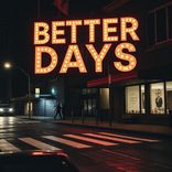 Better Days