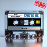 Artwork for "Talk To Me - Remix"