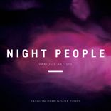 Artwork for "Night People (Fashion Deep-House Tunes)"