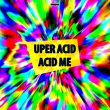 Portada para "Acid Me"