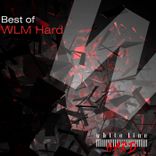 Artwork für "Best of WLM Hard"