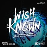 Artwork for "Wish Known"