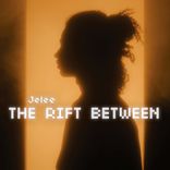 Artwork for "The Rift Between"