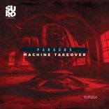 Artwork for "Machine Takeover"