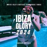 Artwork for "Ibiza Glory 2024 (White Isle's Hottest Tech House Tunes)"