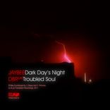 Artwork for "Dark Day's Night / Troubled Soul"
