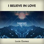 Artwork for "I Believe In Love"