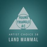 Portada para "Artist Choice 38: Land Mammal"