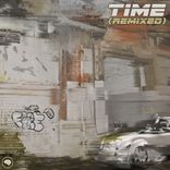 Artwork for "Time (Remixed)"