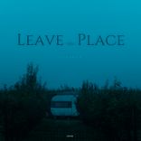 Portada para "Leave This Place"