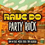 Artwork für "Rave Do Party Rock"