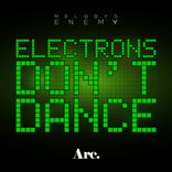 Electrons Don't Dance