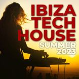 Artwork for "Ibiza Tech House Summer 2023"