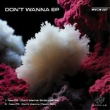 Artwork for "Don't Wanna"