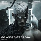 Do Androids Dream