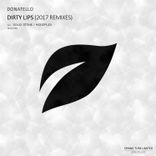 Artwork voor "Dirty Lips (2017 Remixes)"