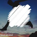 Artwork for "Give Me Love"