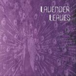 Artwork for "Lavender Leaves"