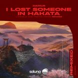 I Lost Someone in Hakata