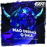 Artwork for "Nao Desdale O Dale"