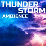 Thunderstorm Ambient Sound