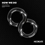 Artwork for "How We Do"