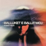 Artwork for "Balluket e Ballit Moj"