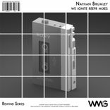 Artwork für "Rewind Series: Nathan Brumley: We Ignite ReepR Mixes"