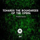 Artwork for "Towards the Boundaries of the Opera"